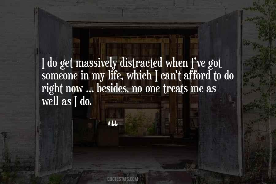 He Treats Me Right Quotes #1220085