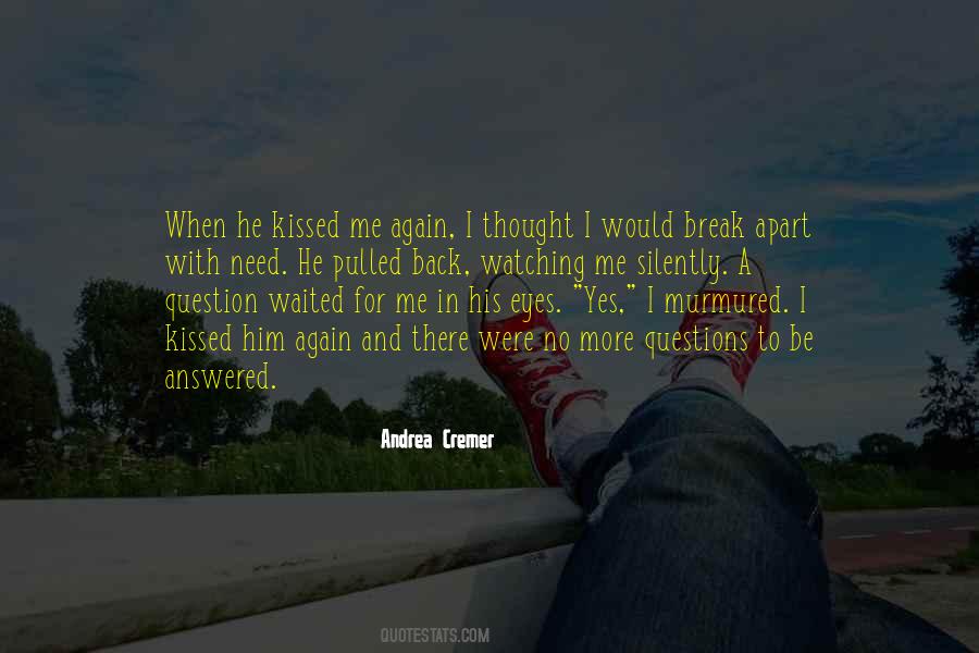 He Waited For Me Quotes #1097913