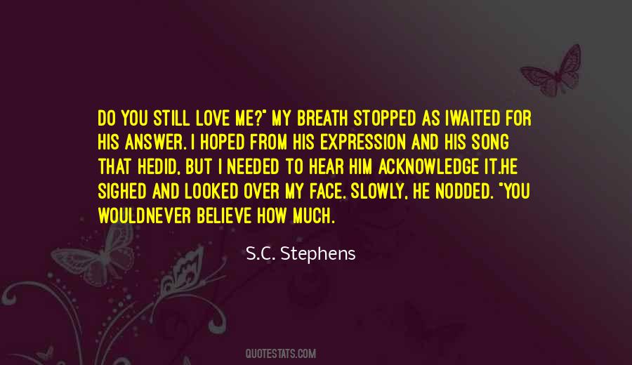 He Waited For Me Quotes #1136353