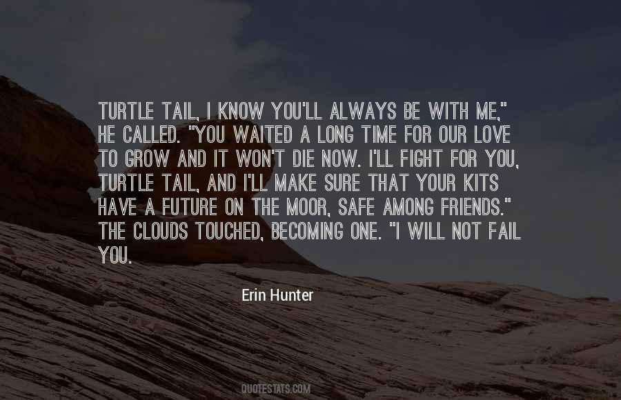 He Waited For Me Quotes #1816640