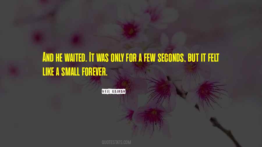 He Waited Quotes #1056096