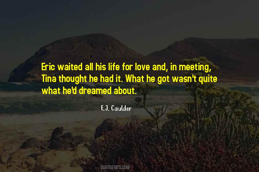 He Waited Quotes #264676