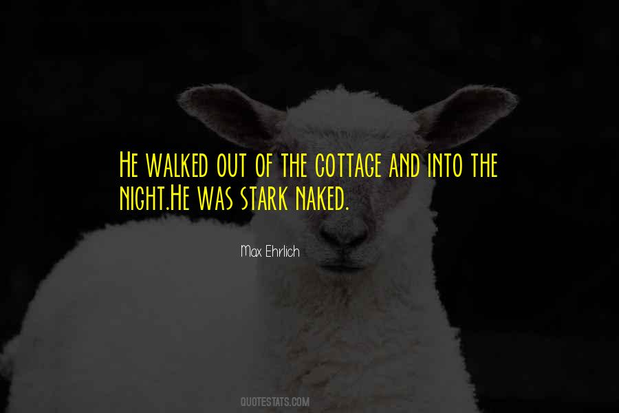 He Walked Out Quotes #1643689