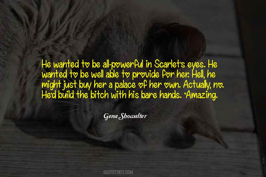 He Wanted Her Quotes #69794 He Wanted Her Quotes #69794