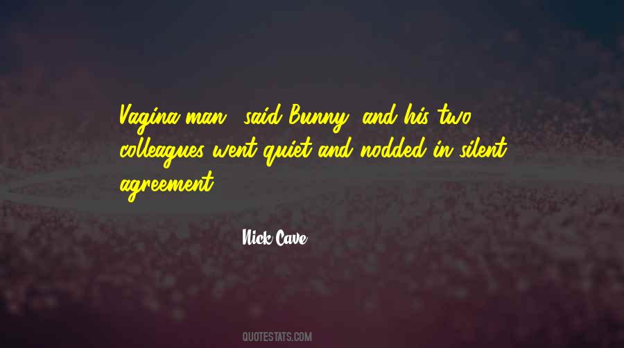 He Was A Quiet Man Quotes #598638