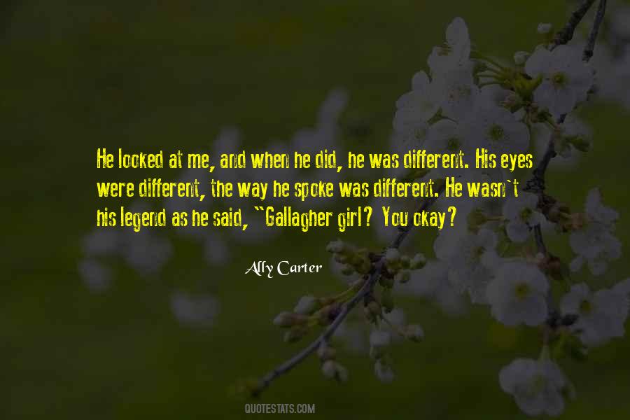He Was Different Quotes #265084
