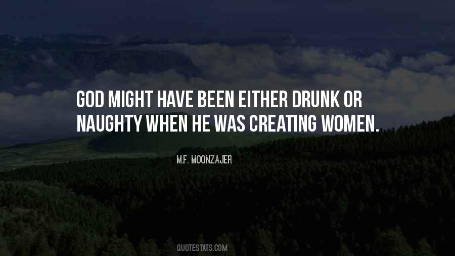 He Was Drunk Quotes #1133930