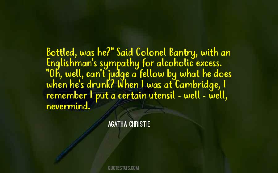 He Was Drunk Quotes #1211063