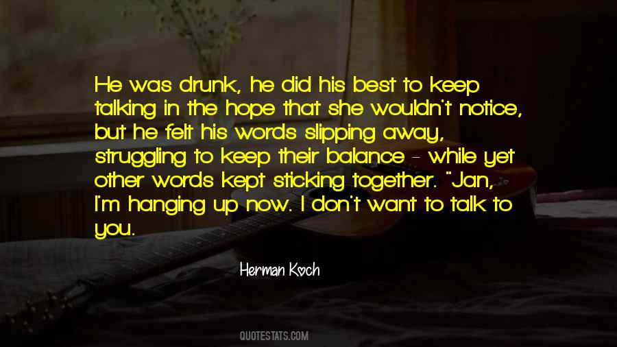 He Was Drunk Quotes #1505411