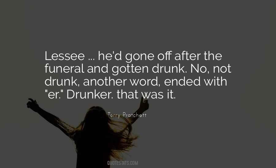 He Was Drunk Quotes #726178