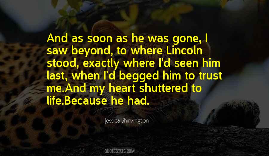 He Was Gone Quotes #1114540