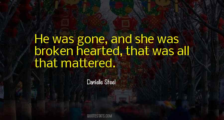 He Was Gone Quotes #1304518