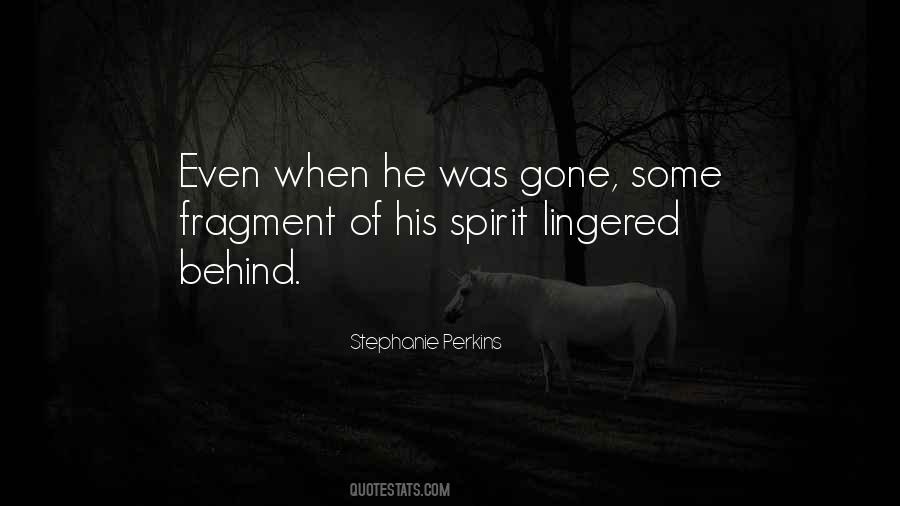 He Was Gone Quotes #1481187