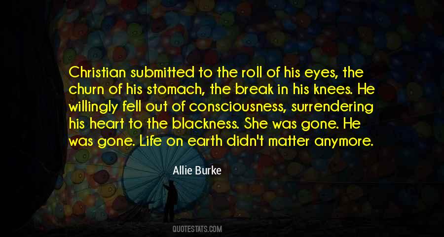 He Was Gone Quotes #1496360