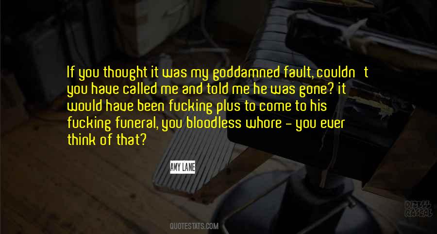 He Was Gone Quotes #216130