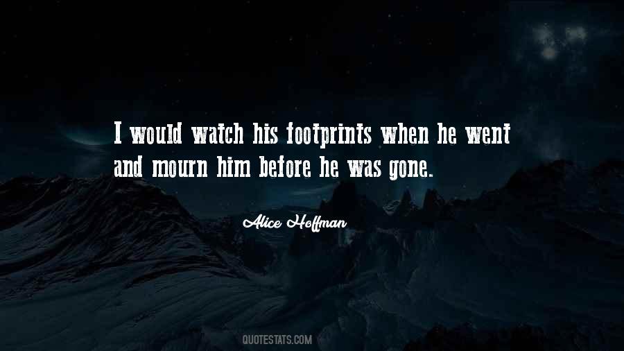 He Was Gone Quotes #813139