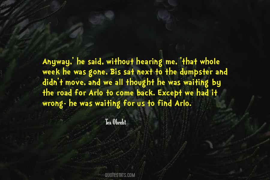 He Was Gone Quotes #933602