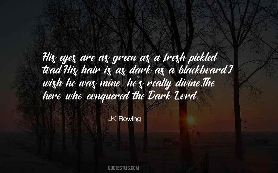 He Was Mine Quotes #1373550