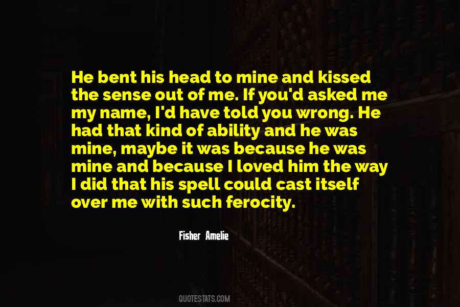 He Was Mine Quotes #1628905