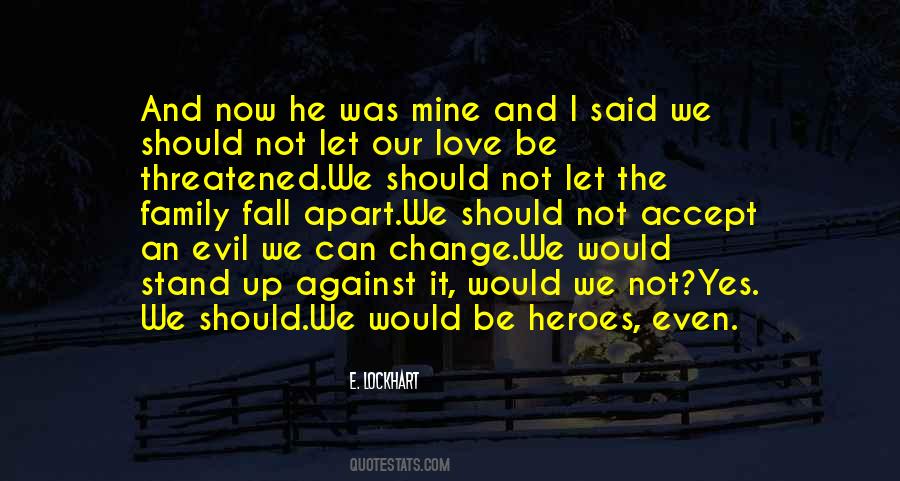 He Was Mine Quotes #33433