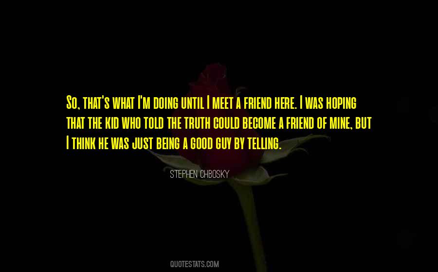 He Was Mine Quotes #335577
