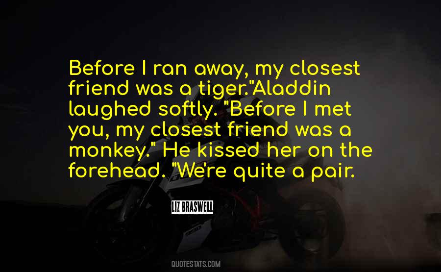 He Was My Friend Quotes #836672