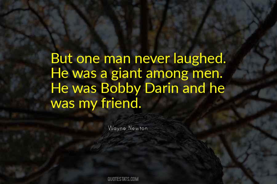 He Was My Friend Quotes #991078