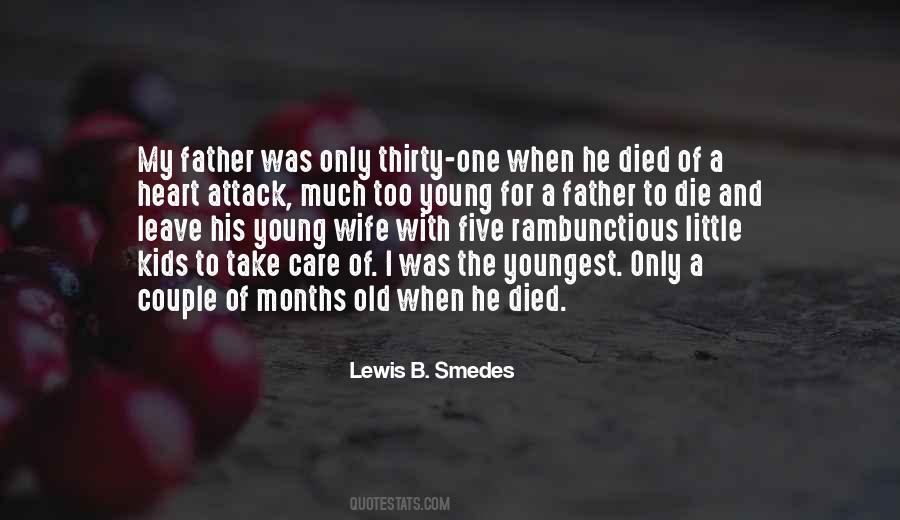 He Was Too Young To Die Quotes #1367826