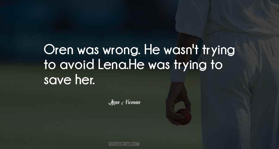 He Was Wrong Quotes #321809