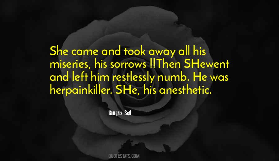 He Went Away Quotes #1199914