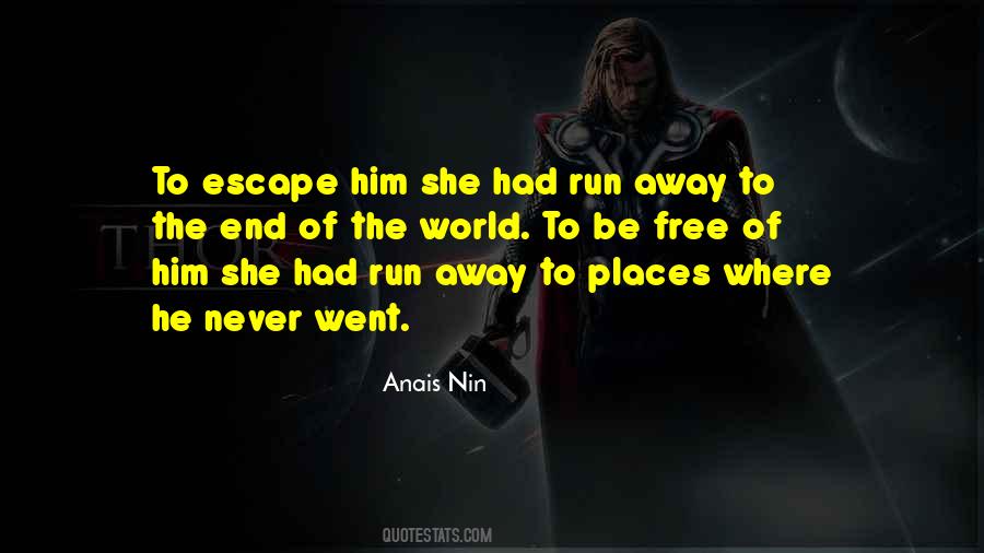 He Went Away Quotes #1421936