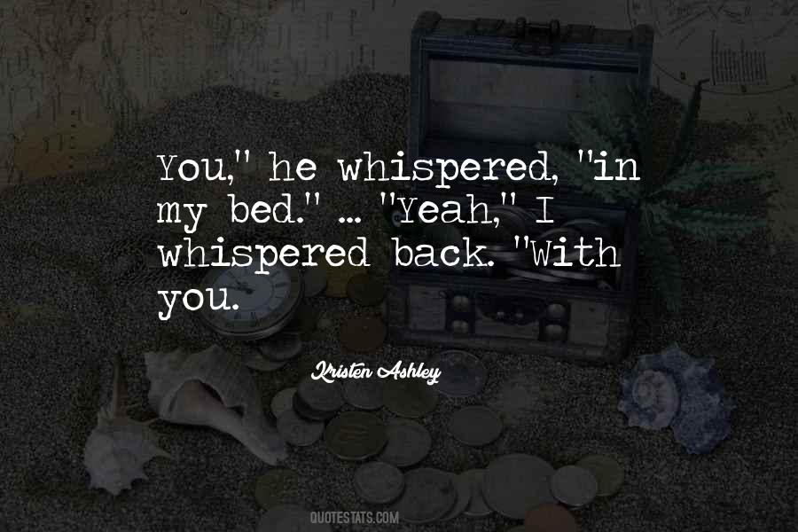 He Whispered Quotes #1431403