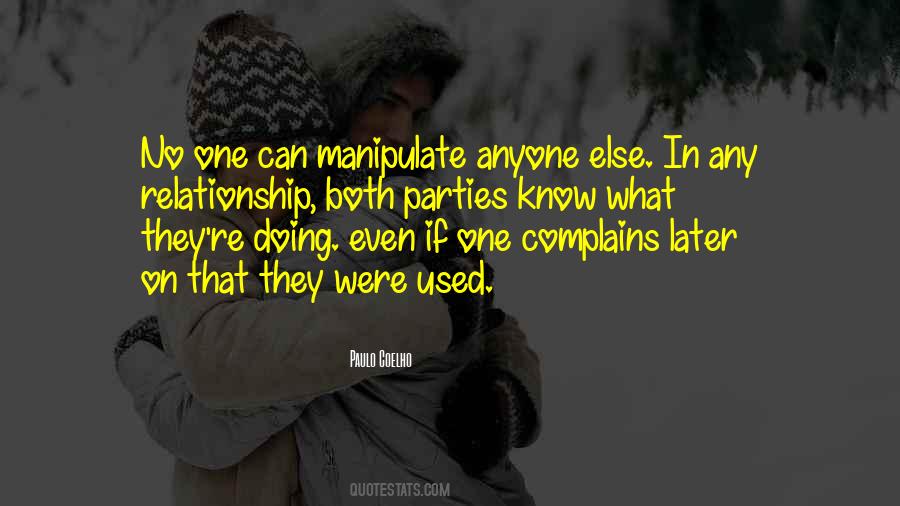 He Who Complains Quotes #98079