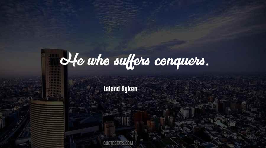 He Who Conquers Quotes #1261285