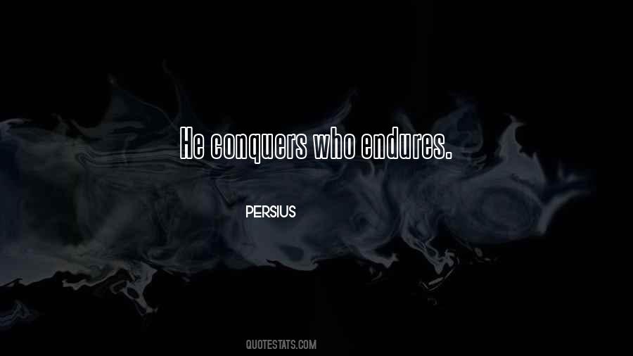 He Who Conquers Quotes #545503