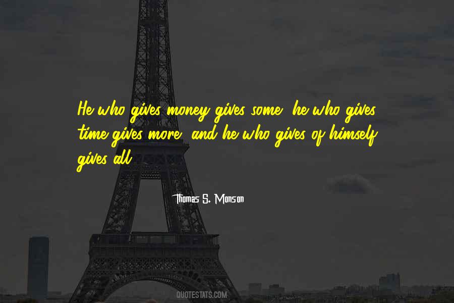 He Who Gives Quotes #72507