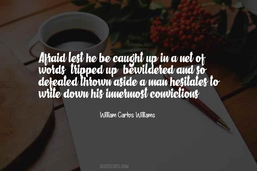 He Who Hesitates Quotes #1415667