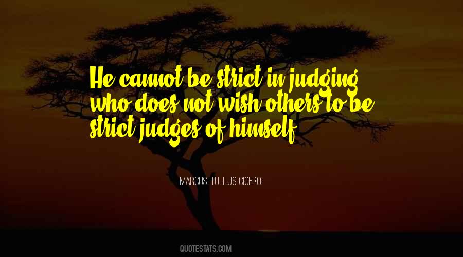 He Who Judges Quotes #302895