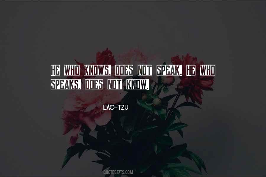 He Who Knows Not Quotes #443033