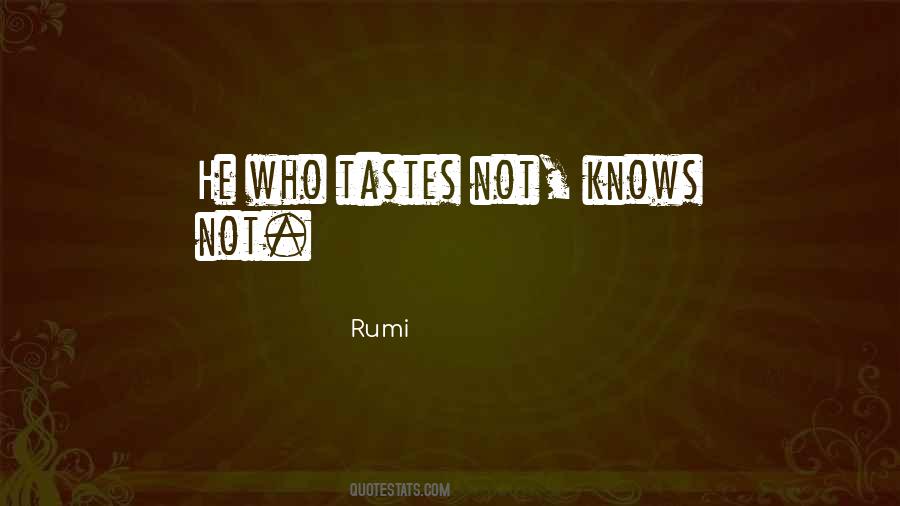 He Who Knows Not Quotes #994193 He Who Knows Not Quotes #994193