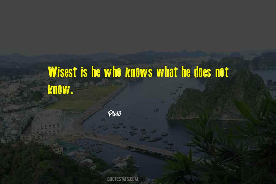 He Who Knows Quotes #1476733