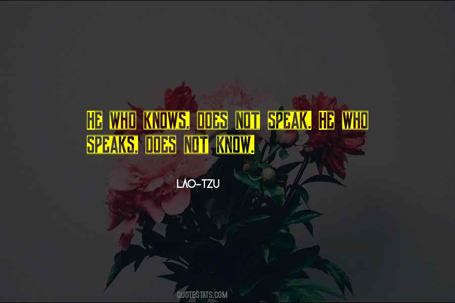 He Who Knows Quotes #443033