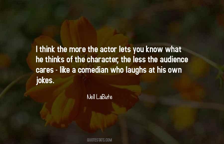 He Who Laughs Quotes #1463091