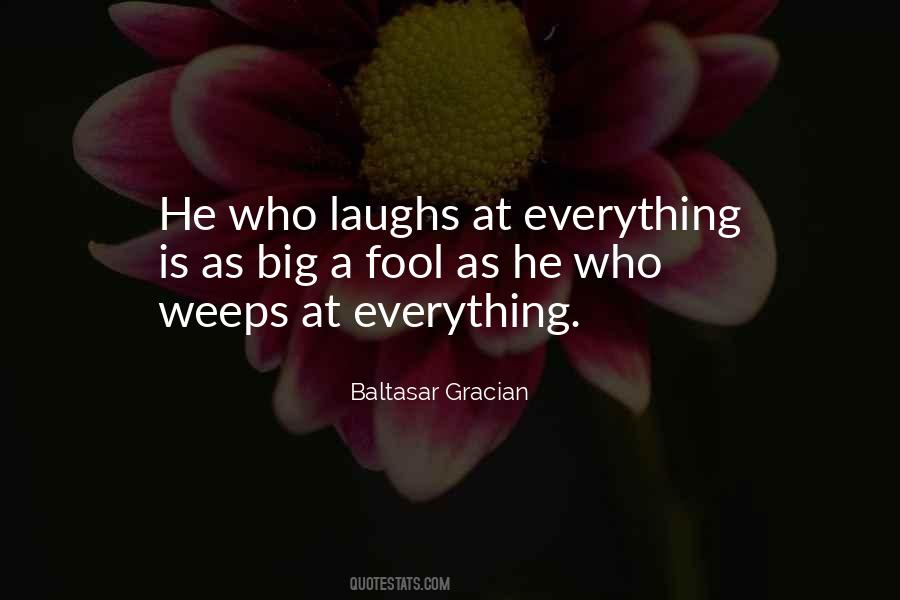 He Who Laughs Quotes #1550081