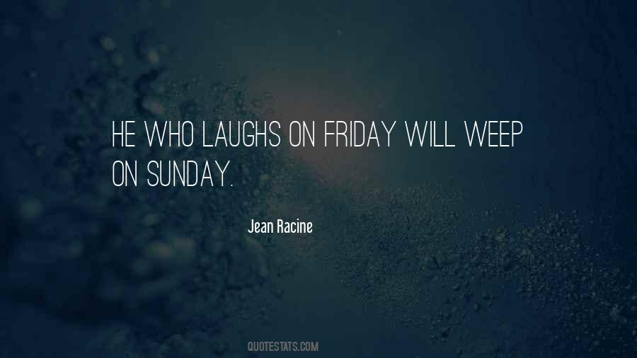 He Who Laughs Quotes #164033