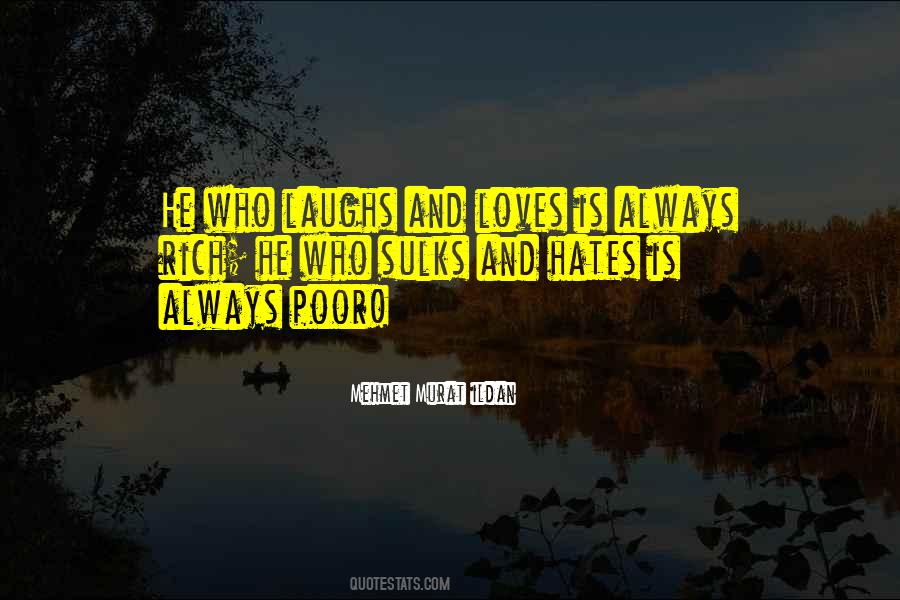 He Who Laughs Quotes #734132