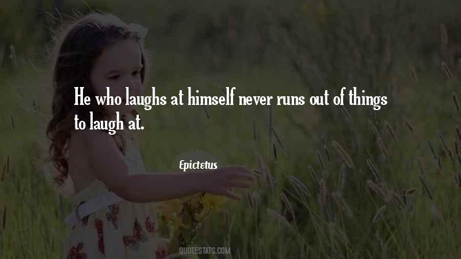 He Who Laughs Quotes #75209