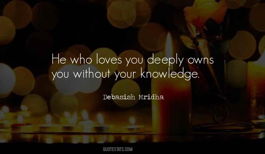 He Who Loves You Quotes #1120021