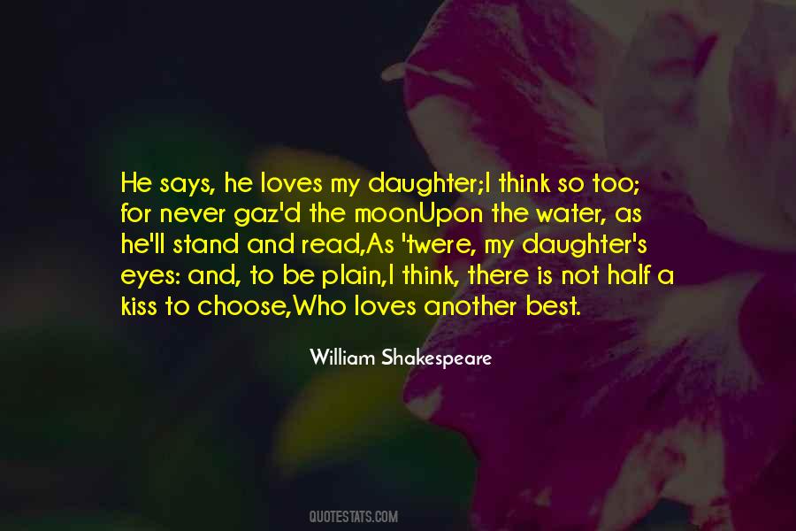 He Who Loves You Quotes #1262062