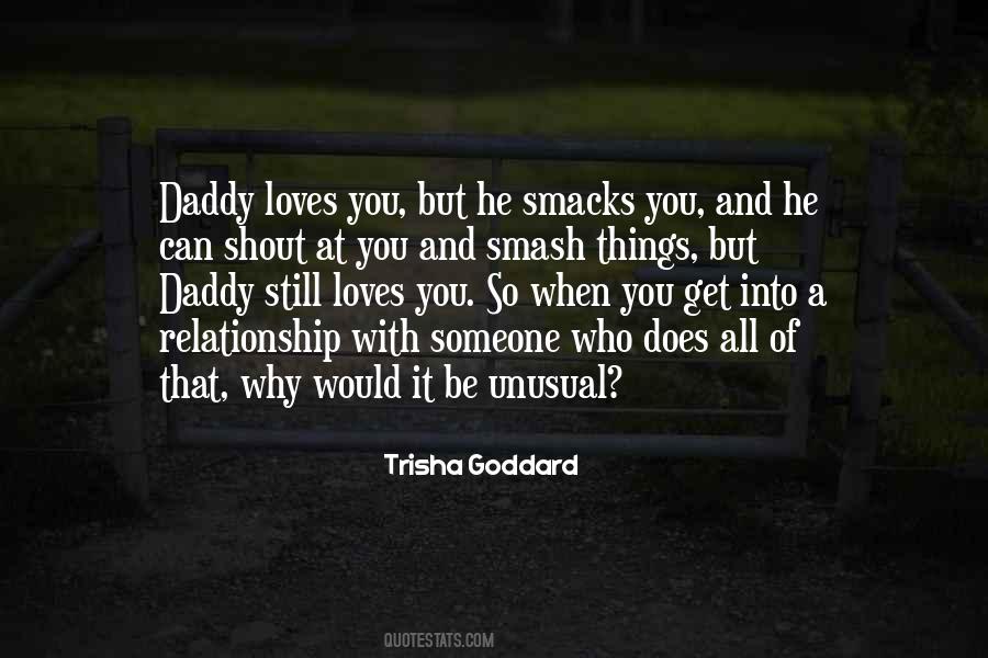 He Who Loves You Quotes #230837